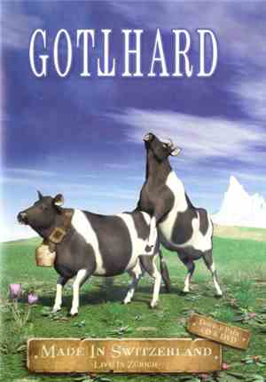 Gotthard - Made In Switzerland - Live In Zürich -