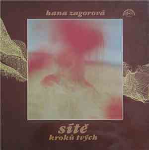 Hana Zagorová - Sítě Kroků Tvých