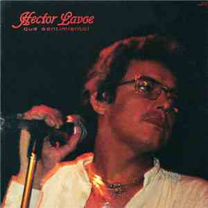 Hector Lavoe - Que Sentimiento!