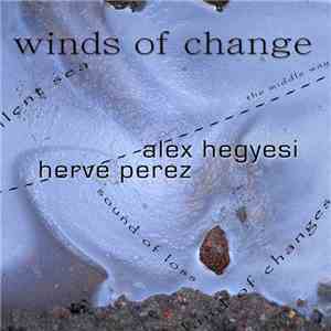 Hervé Perez, Alex Hegyesi - Winds Of Change