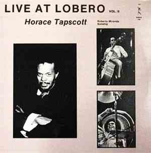 Horace Tapscott / Roberto Miranda / Sonship - Live At Lobero Vol. II