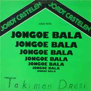 Jordy Castelen Sings With Jongoe Bala - Takiman / Drési
