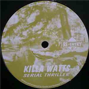 Killa Watts / Ali Wilson - Serial Thriller / Congo Groove