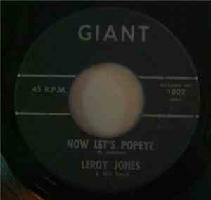 Leroy Jones And His Band - Now Let's Popeye