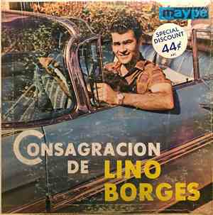 Lino Borges - Consagracion De Lino Borges