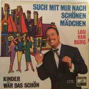 Lou Van Burg Und Die Boys, Berlipp's Band - Such Mit Mir Nach Schönen Mädch ...