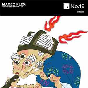 Maceo Plex - Under The Sheets EP