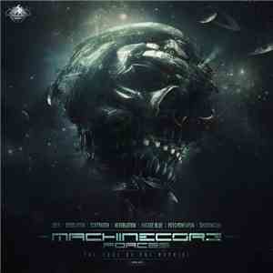 Machinecore Forces - The Core Of The Machine