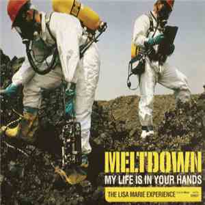 Meltdown - My Life Is In Your Hands