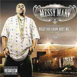 Messy Marv - What You Know Bout Me? Part 2