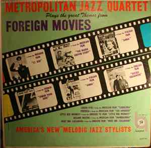 Metropolitan Jazz Quartet - Great Themes From Foreign Movies