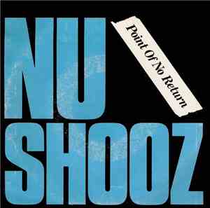 Nu Shooz - Point Of No Return
