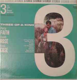 Percy Faith / David Rose / Russ Case - Three Of A Kind (3 Top Stars Of Romantic Mood Music)