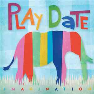 Play Date - Imagination