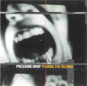 Pressure Drop - Tearing The Silence