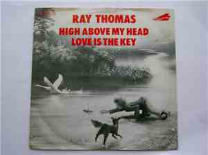 Ray Thomas - High Above My Head