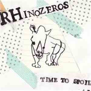 Rhinozeros - Time To Spoil