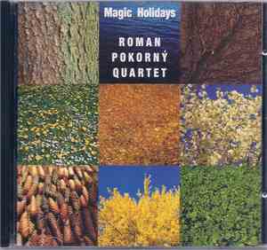 Roman Pokorný Quartet - Magic Holidays