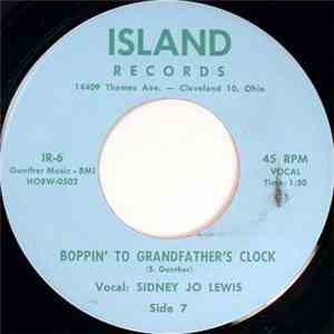 Sidney Jo Lewis - Boppin' To Grandfather's Clock