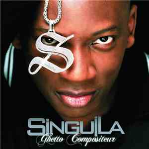 Singuila - Ghetto Compositeur