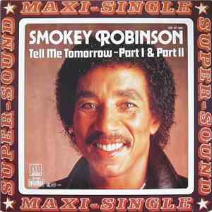 Smokey Robinson - Tell Me Tomorrow ~ Part I & Part II