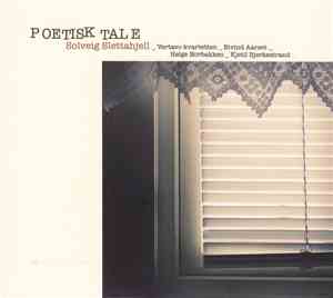 Solveig Slettahjell - Poetisk Tale