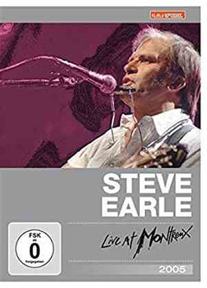Steve Earle - Live At Montreux 2005