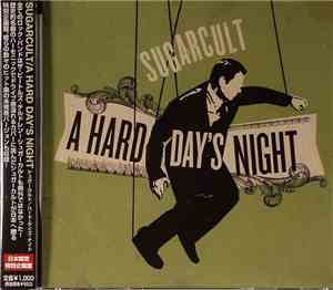 Sugarcult - A Hard Day's Night