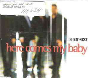 The Mavericks - Here Comes My Baby