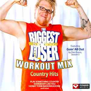 Unknown Artist - The Biggest Loser Workout Mix: Country Hits Remixed