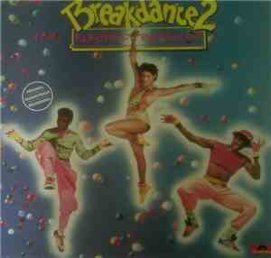 Various - Breakdance 2 Electric Boogaloo. Original Soundtrack Album