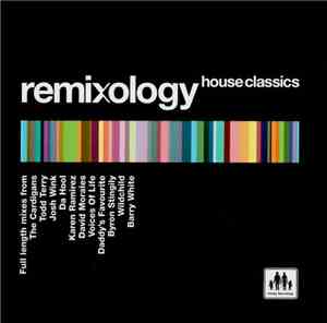 Various - Remixology - House Classics