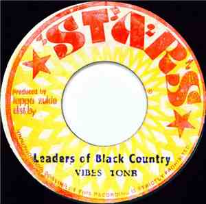 Vibes Tone - Leaders Of Black Country