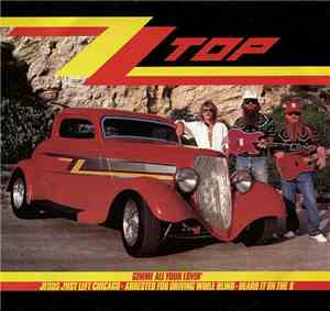 ZZ Top - Gimme All Your Lovin'