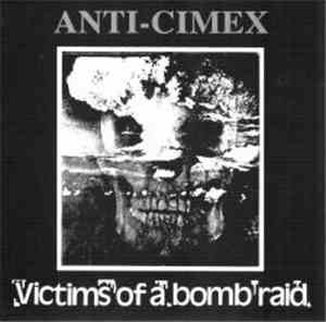 Anti-Cimex - Victims Of A Bomb Raid