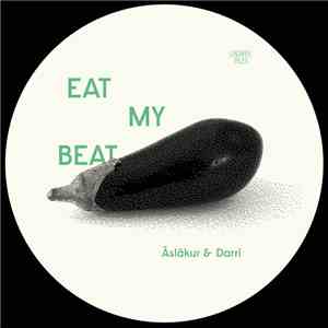 Aslakur & Darri - Eat My Beat