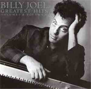 Billy Joel - Greatest Hits Volume I & Volume II