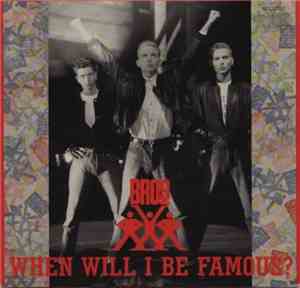 Bros - When Will I Be Famous?