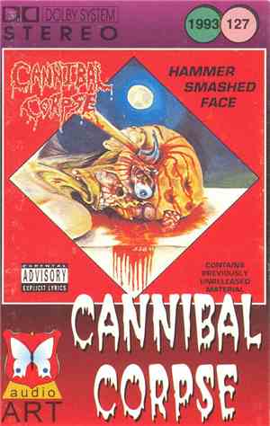 Cannibal Corpse - Hammer Smashed Face