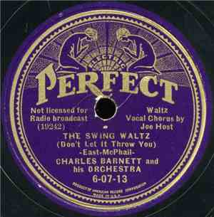 Charles Barnett And His Orchestra - The Swing Waltz / Cross Patch