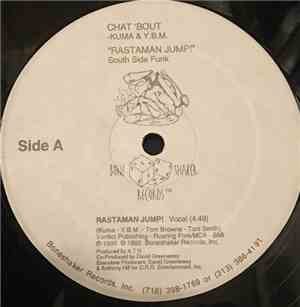 Chat 'Bout (Kuma & Y.B.M.) - Rastaman Jump! (South Side Funk)