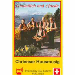 Chrienser Huusmusig - Gmüetlich Ond z'Frede