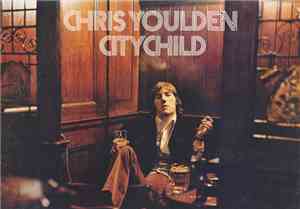 Chris Youlden - Citychild