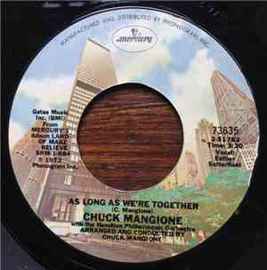 Chuck Mangione - As Long As We`re Together