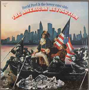 David Peel & The Lower East Side - The American Revolution