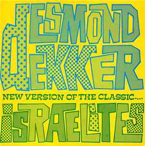 Desmond Dekker - Israelites / Why Fight?