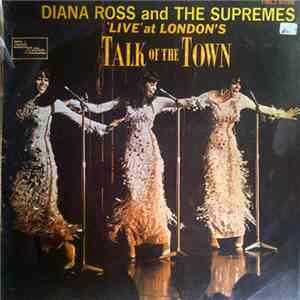 Diana Ross And The Supremes - 'Live' At London's Talk Of The Town