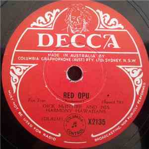 Dick McIntire And His Harmony Hawaiians And Ray Kinney And His Hawaiians - ...
