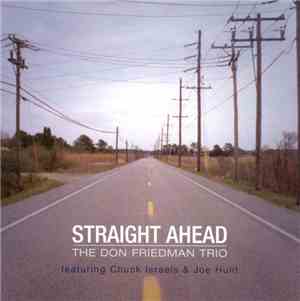 Don Friedman Trio - Straight Ahead