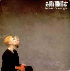 Eurythmics - Here Comes The Rain Again